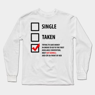 Single, Taken...Wynonna Earp Long Sleeve T-Shirt